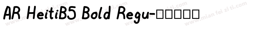 AR HeitiB5 Bold Regu字体转换
